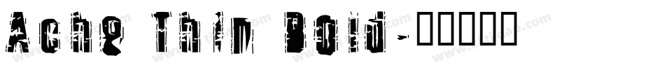 Ache Thin Bold字体转换